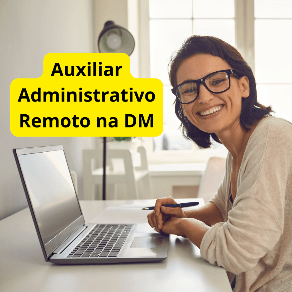 Auxiliar Administrativo Remoto na DM