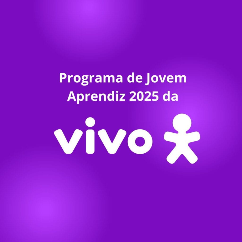 Programa de Jovem Aprendiz 2025 da Vivo