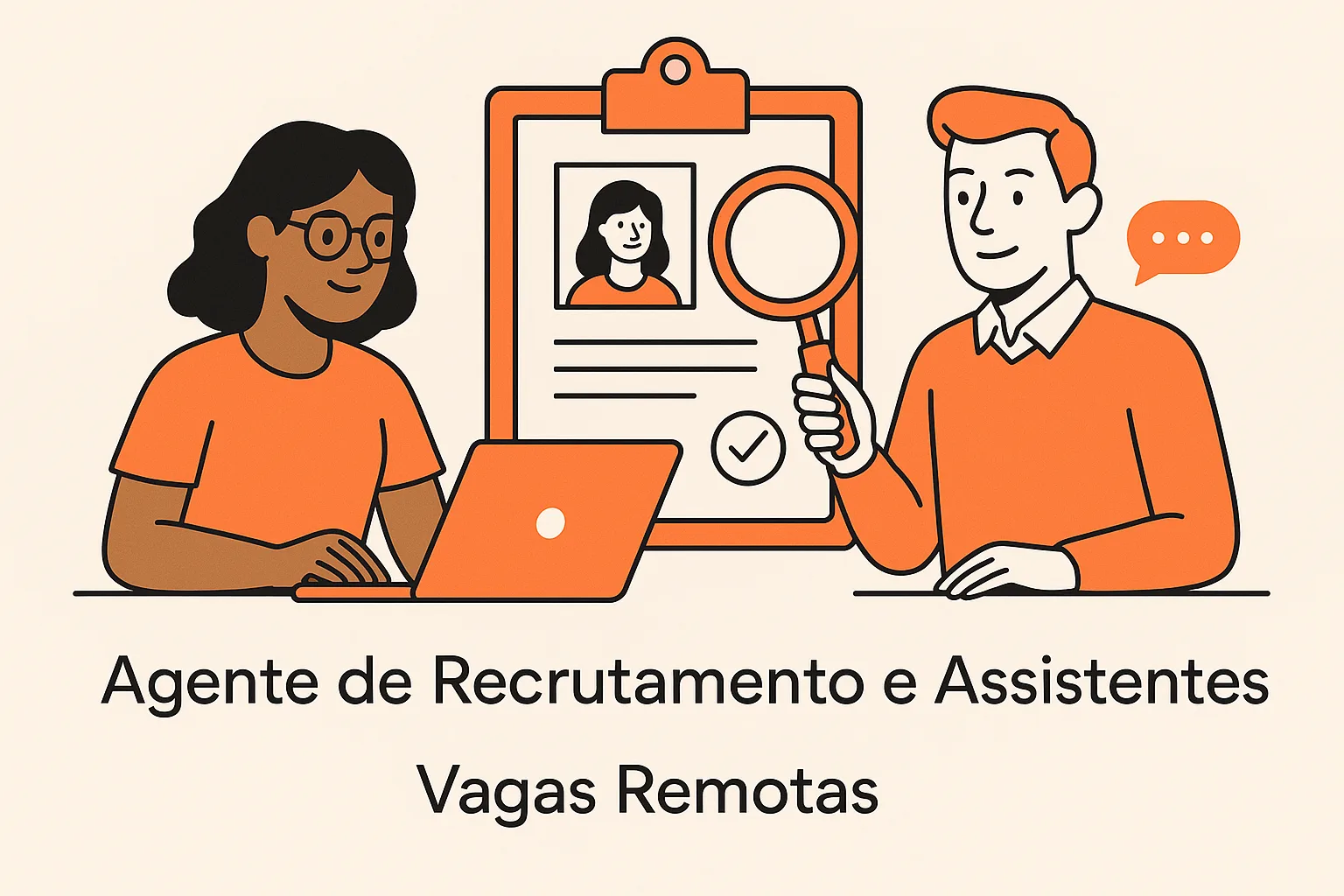 Agente de Recrutamento e Assistentes, Vagas Remotas